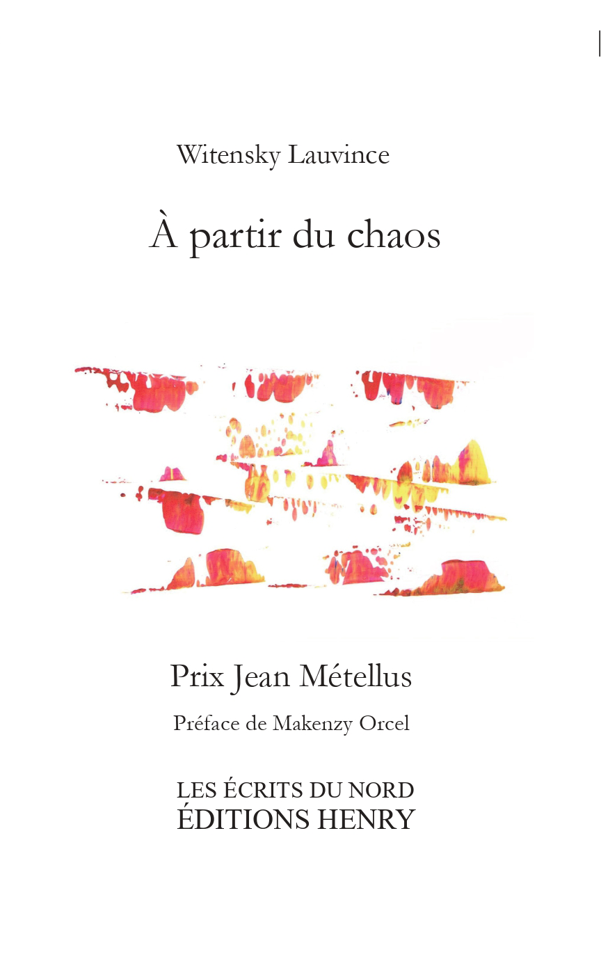 A partir du chaos - Witensky Lauvince